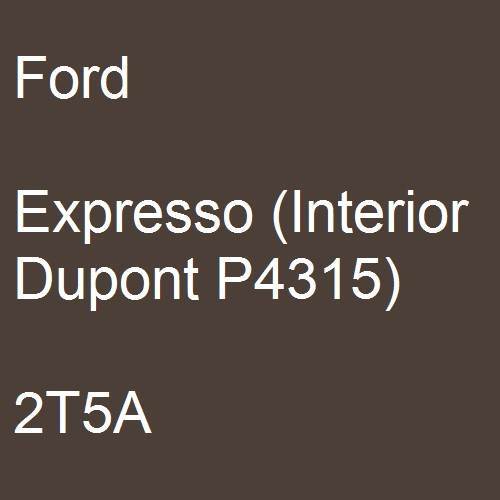 Ford, Expresso (Interior Dupont P4315), 2T5A.